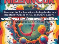 Sampul Depan: Transformasi Stereoselektif yang Diperantarai Organo-, Logam-, dan Enzim dari α-Angelica Lactone (ChemCatChem 10/2025)